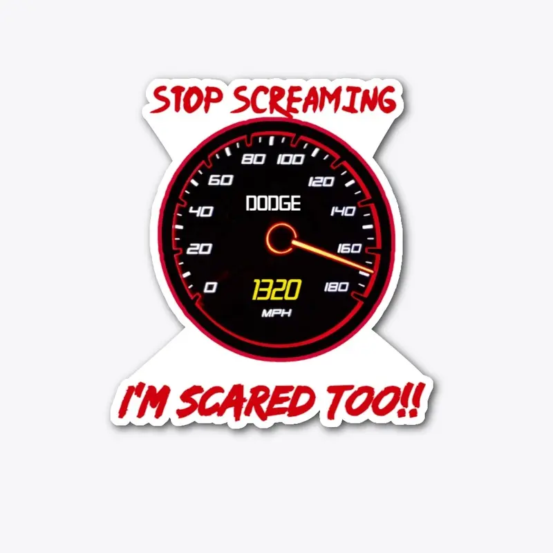 Stop Screaming!